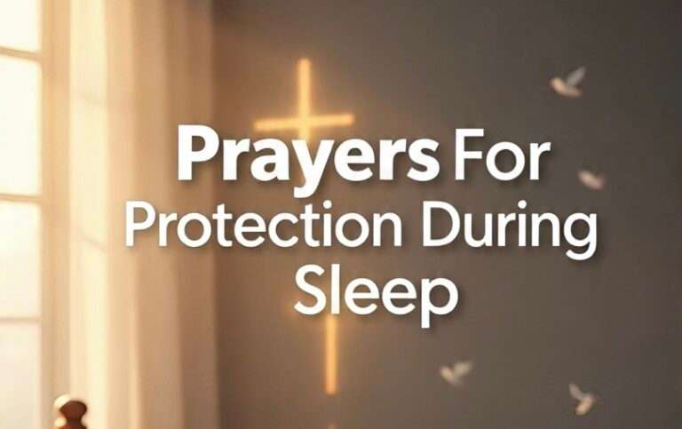 21+ Powerful Prayers For Protection During Sleep with Bible Verses (2026)