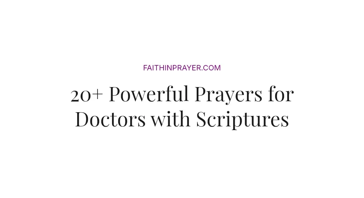 20+ Powerful Prayers for Doctors with Scriptures