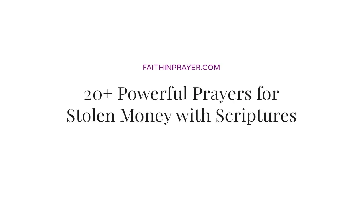20+ Powerful Prayers for Stolen Money with Scriptures