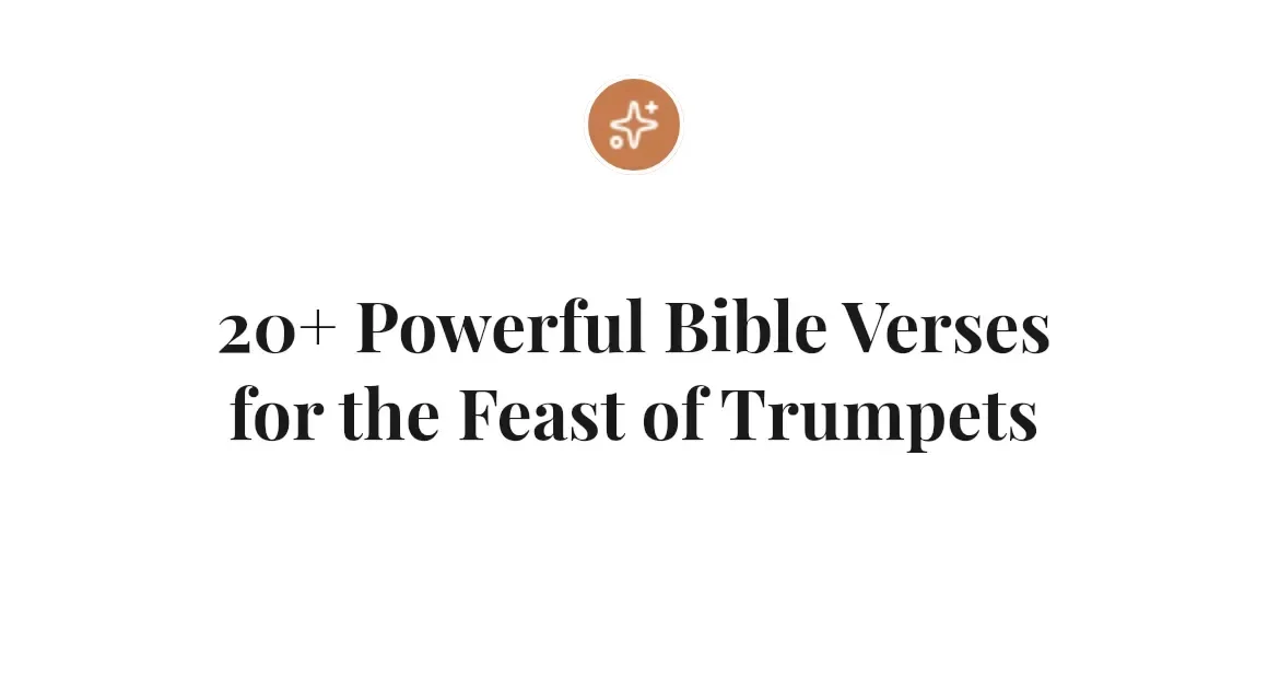 20+ Powerful Bible Verses for the Feast of Trumpets
