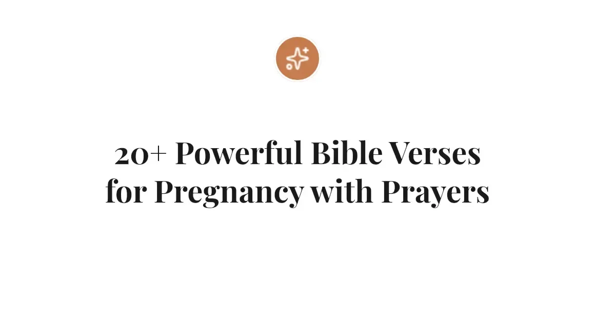 20+ Powerful Bible Verses for Pregnancy with Prayers