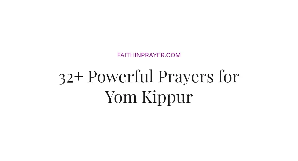 32+ Powerful Prayers for Yom Kippur