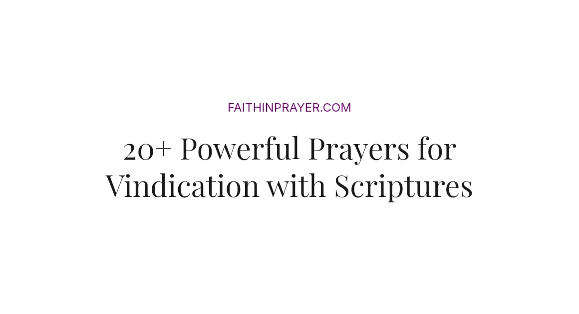20+ Powerful Prayers for Vindication with Scriptures
