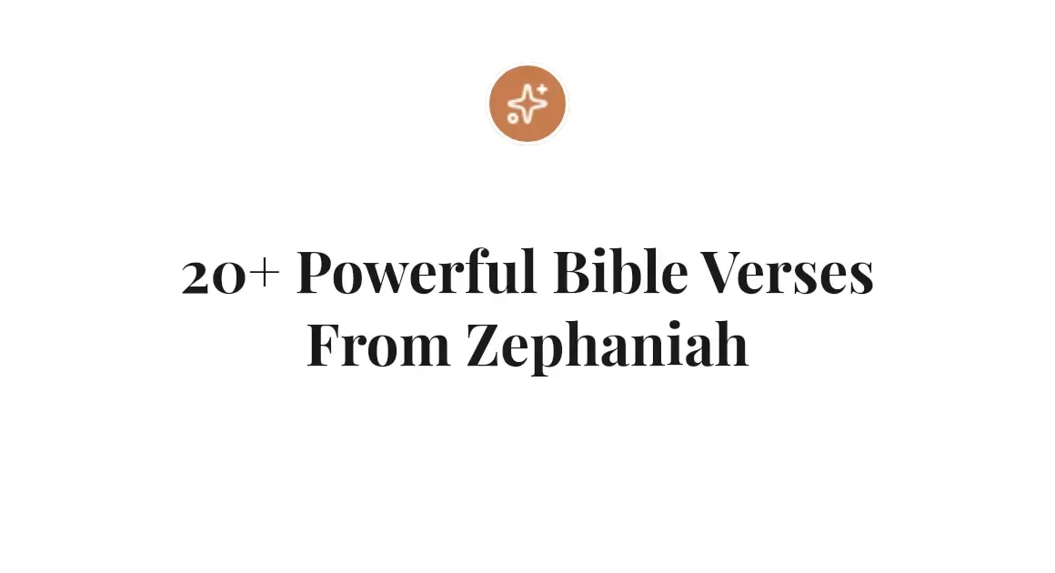 20+ Powerful Bible Verses From Zephaniah