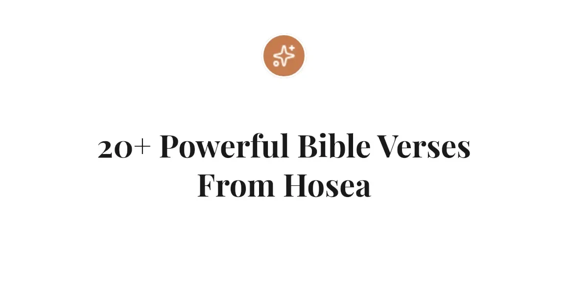 20+ Powerful Bible Verses From Hosea