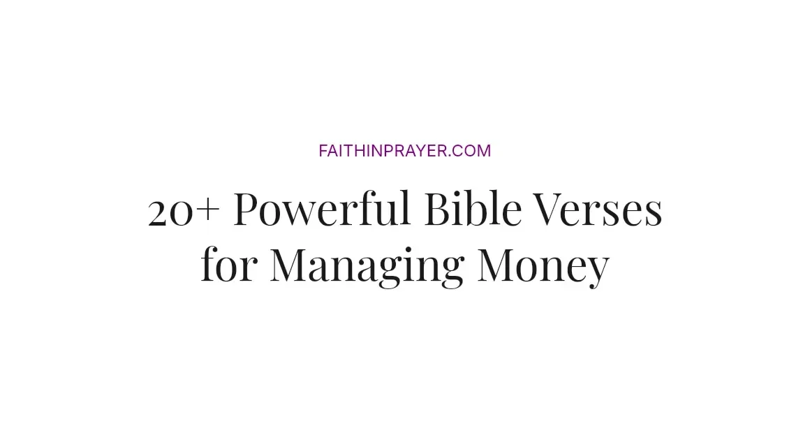 20+ Powerful Bible Verses for Managing Money