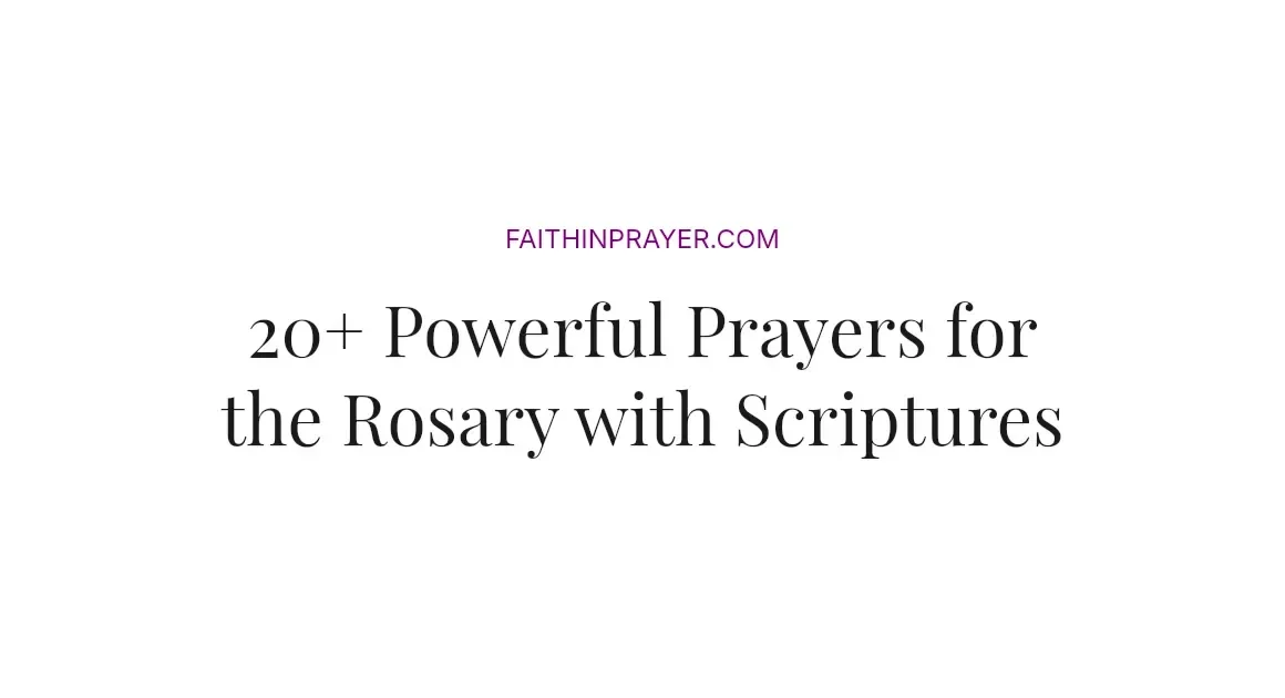 20+ Powerful Prayers for the Rosary with Scriptures