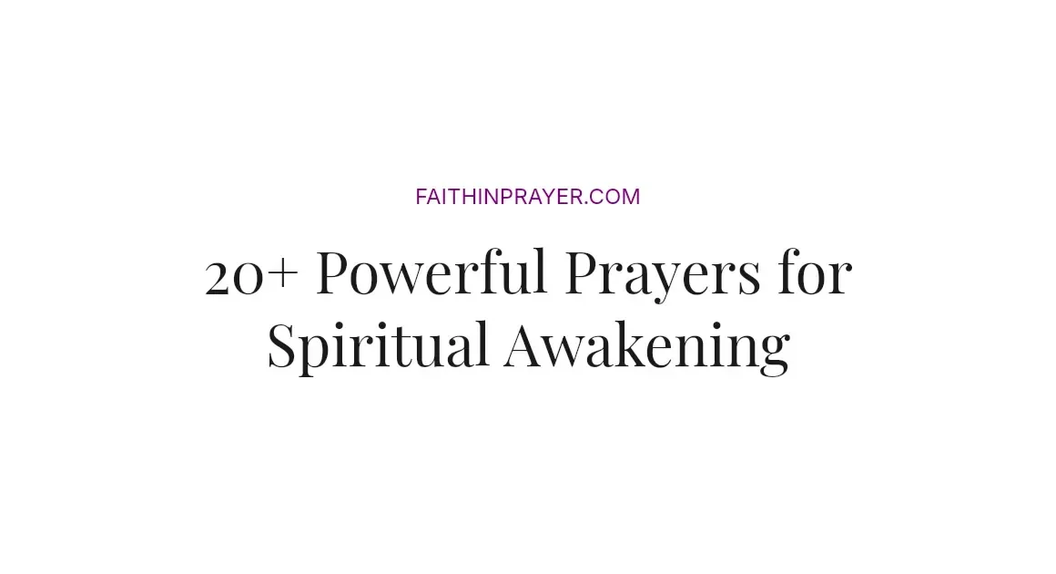 20+ Powerful Prayers for Spiritual Awakening