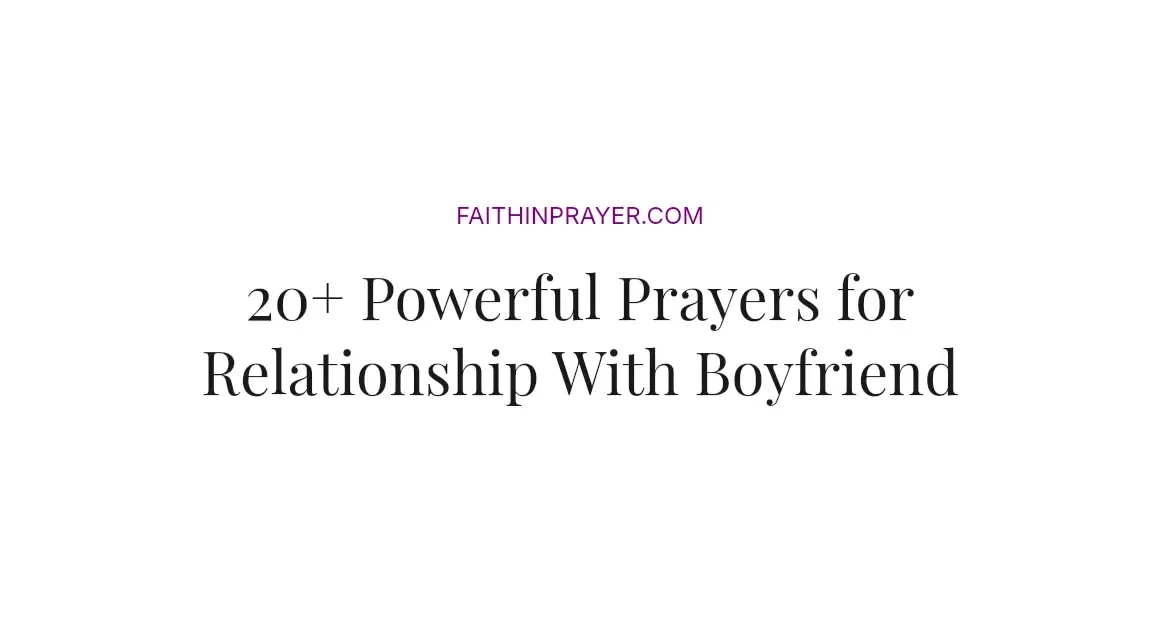 20+ Powerful Prayers for Relationship With Boyfriend