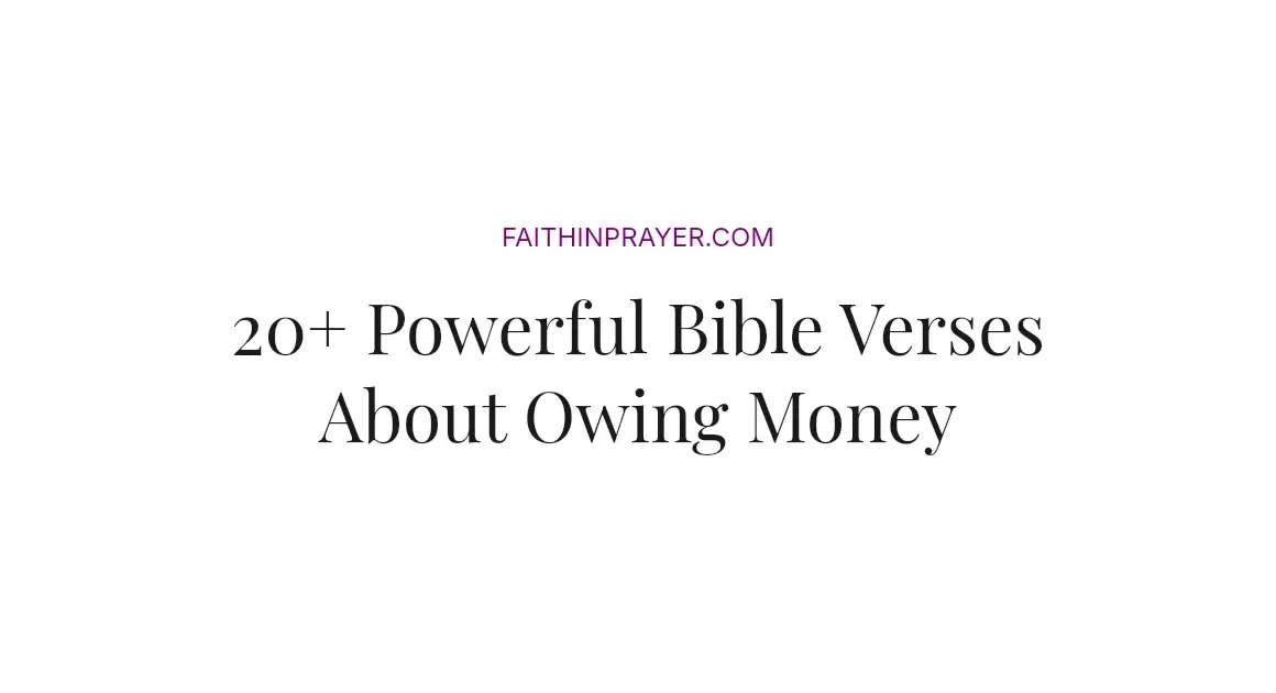 20+ Powerful Bible Verses About Owing Money
