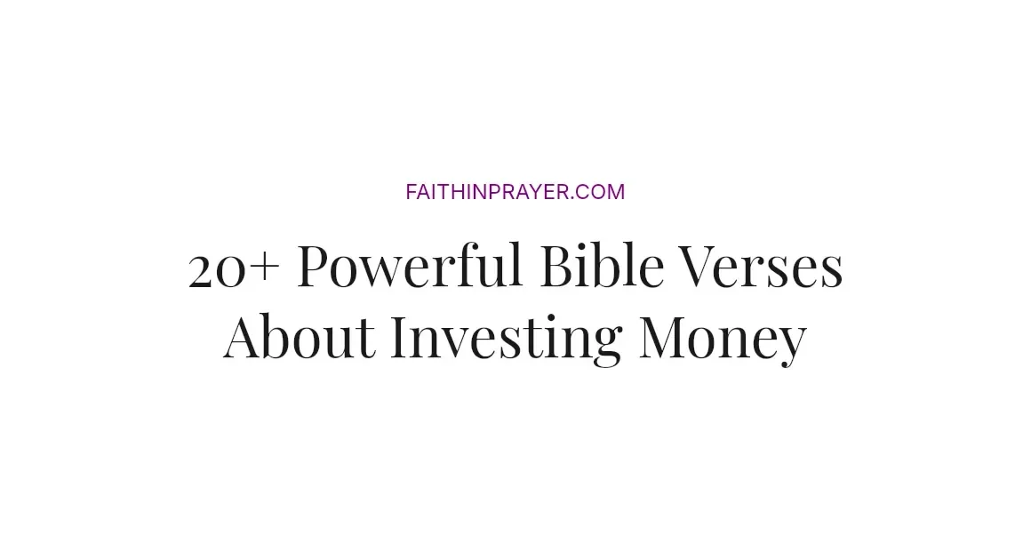 20+ Powerful Bible Verses About Investing Money