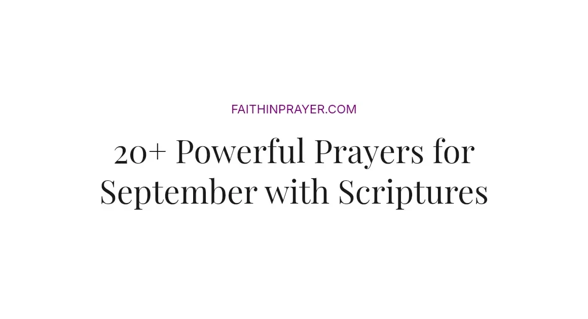 20+ Powerful Prayers for September with Scriptures