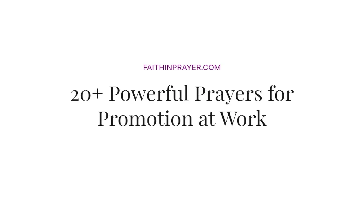 20+ Powerful Prayers for Promotion at Work