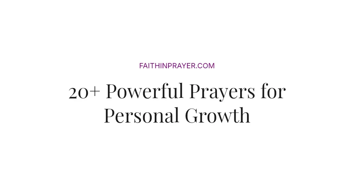 20+ Powerful Prayers for Personal Growth