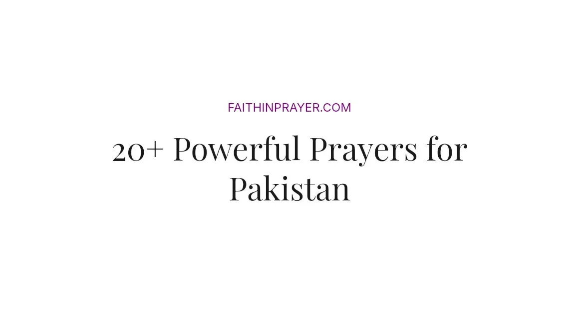20+ Powerful Prayers for Pakistan