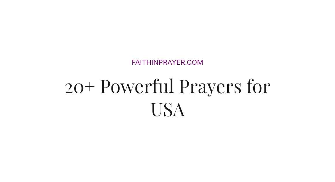 20+ Powerful Prayers for USA