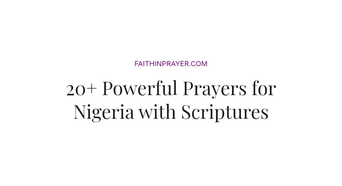20+ Powerful Prayers for Nigeria with Scriptures