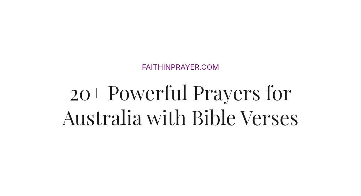 20+ Powerful Prayers for Australia with Bible Verses