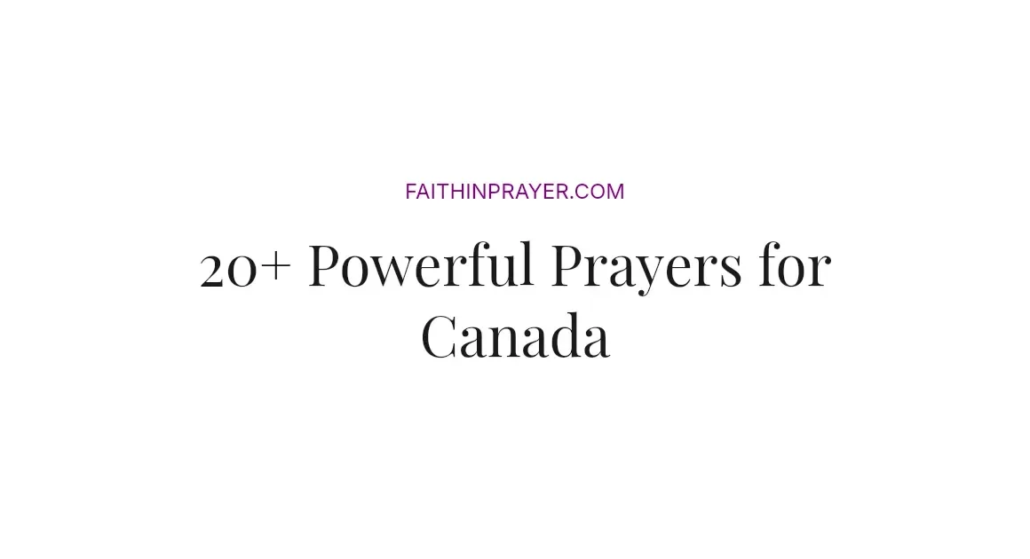 20+ Powerful Prayers for Canada