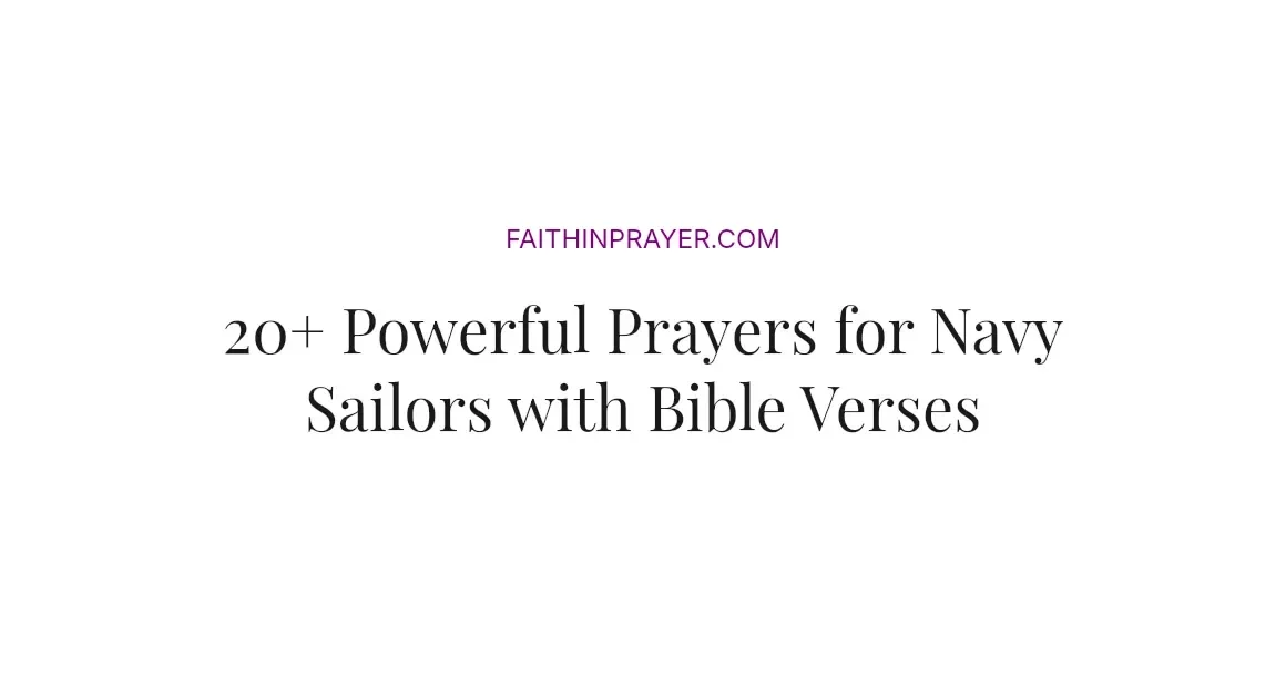 20+ Powerful Prayers for Navy Sailors with Bible Verses